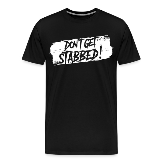 Don't Get Stabbed White Slash - black