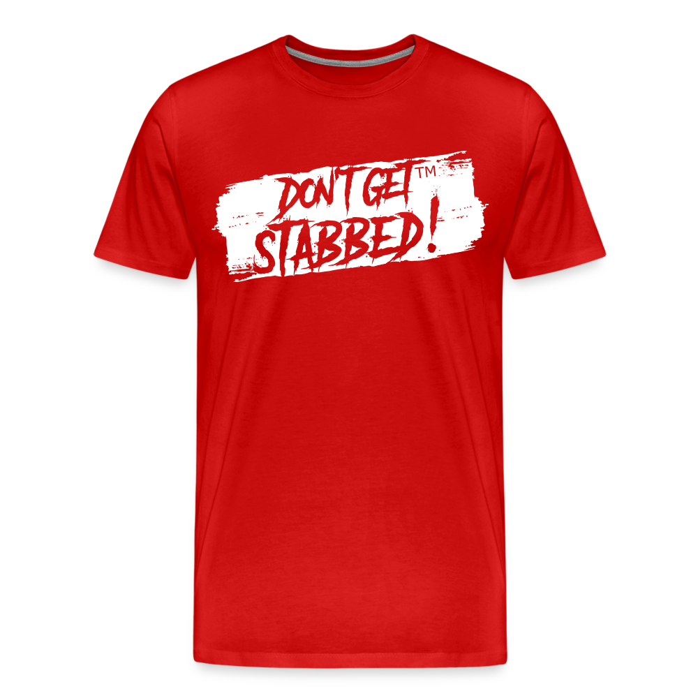 Don't Get Stabbed White Slash - red
