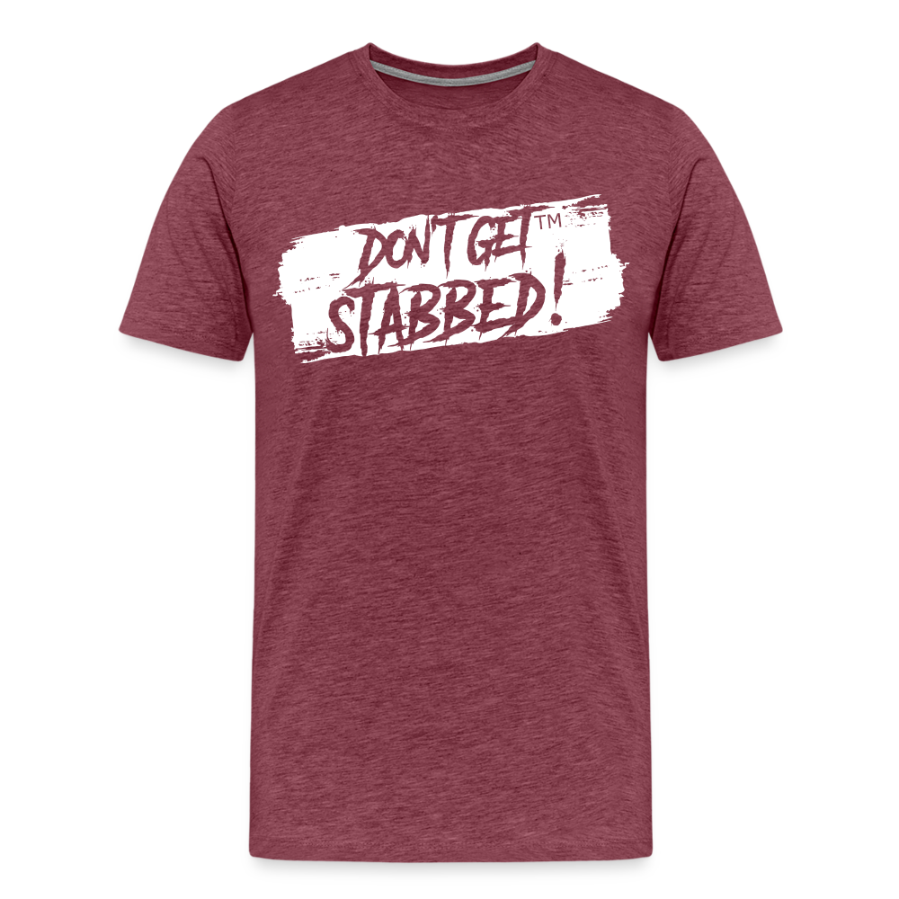 Don't Get Stabbed White Slash - heather burgundy