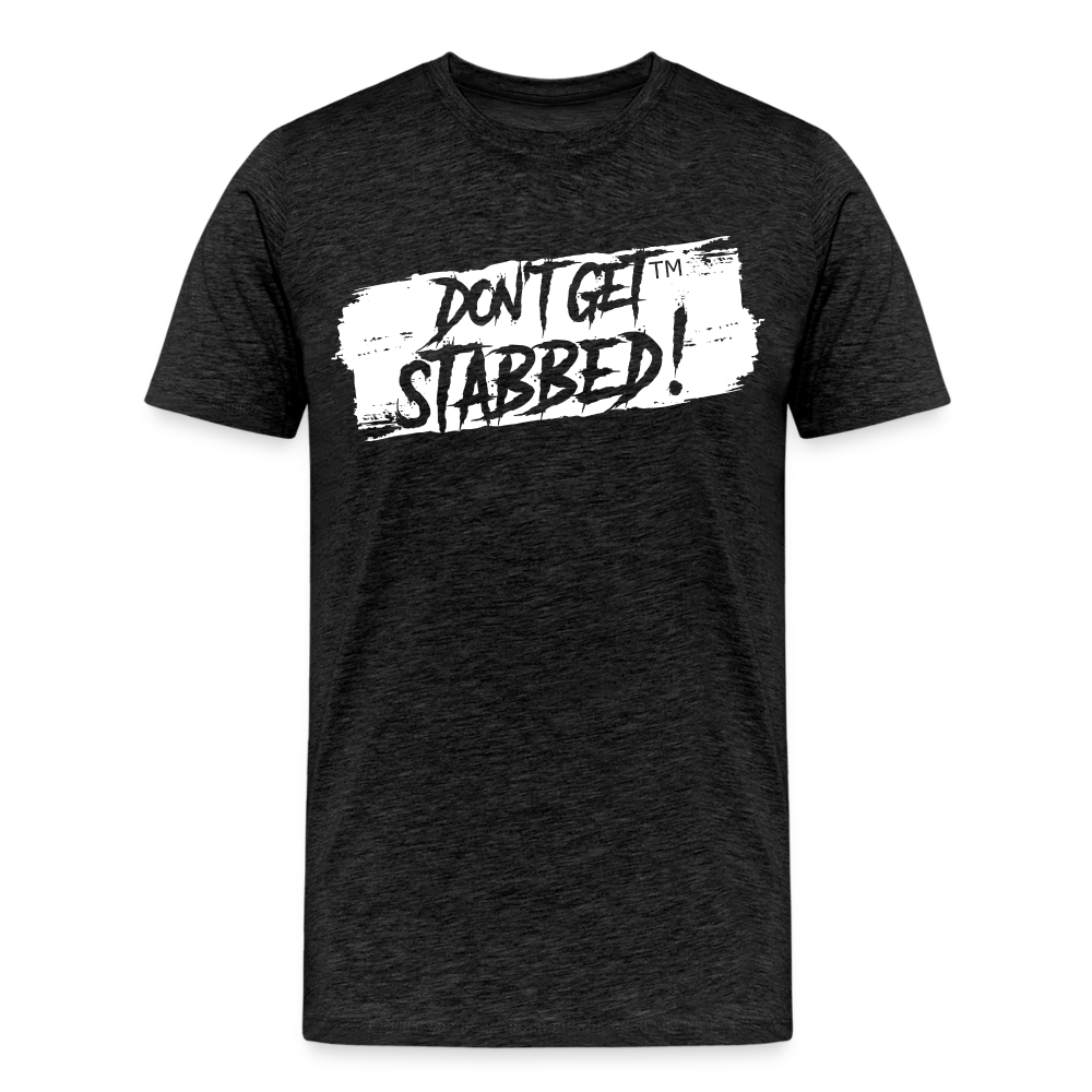 Don't Get Stabbed White Slash - charcoal grey