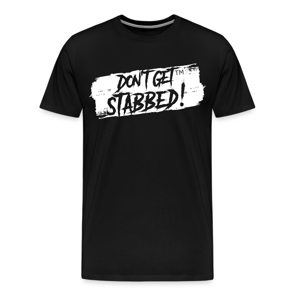 Don't Get Stabbed White Slash - black